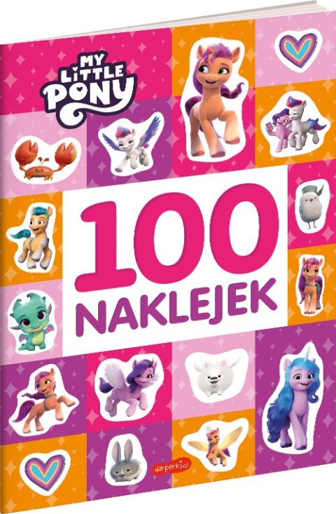 HarperKids - My Little Pony Nowe Pokolenie. 100 Naklejek