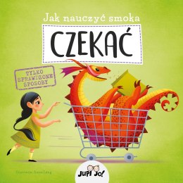 Jak nauczyć smoka CZEKAĆ