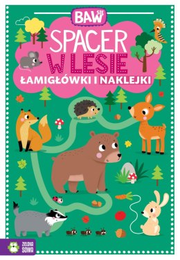 Baw się. Spacer w lesie. Łamigłówki i naklejki