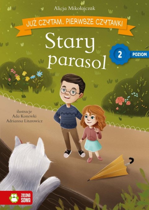 Już czytam. Pierwsze czytanki. Poziom drugi. Stary parasol