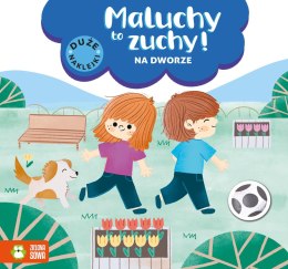 Maluchy to zuchy. Na dworze