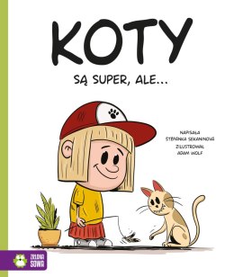 Koty są super ale...