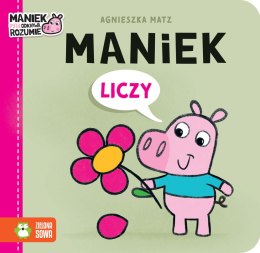 Maniek pyta, odkrywa, rozumie. Maniek Liczy