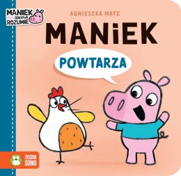 Maniek pyta, odkrywa, rozumie. Maniek Powtarza